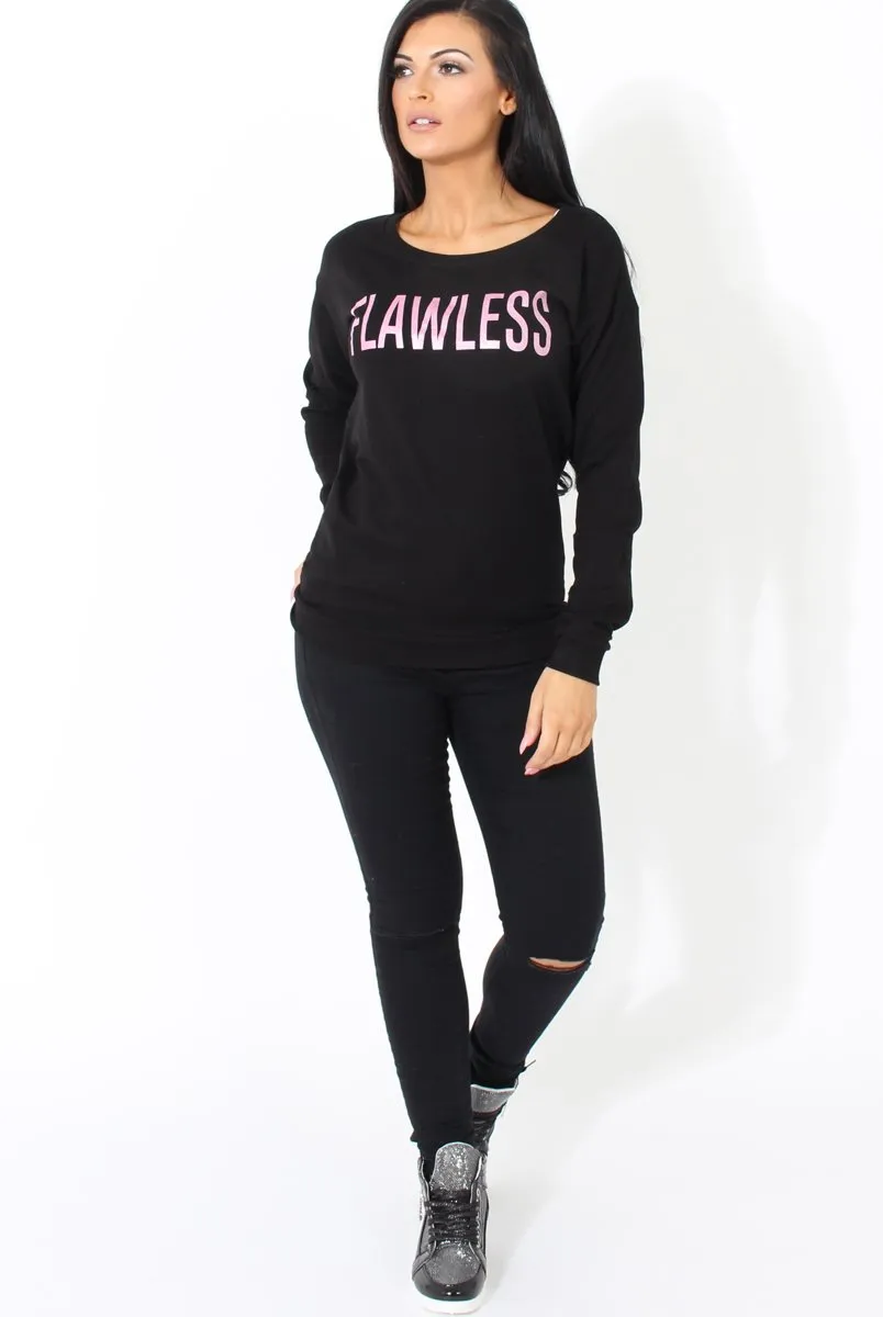 Black Flawless Slogan Sweatshirt- Venessa